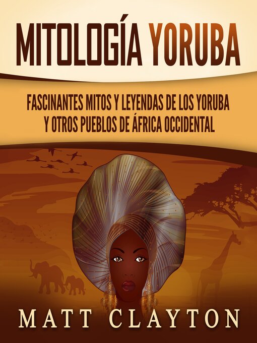 Title details for Mitología Yoruba by Matt Clayton - Available